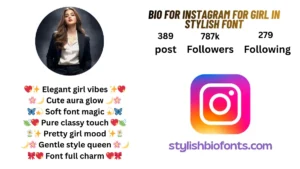 1060+ instagram bio for girls in stylish font– Trendy & Royal Collection May 2026